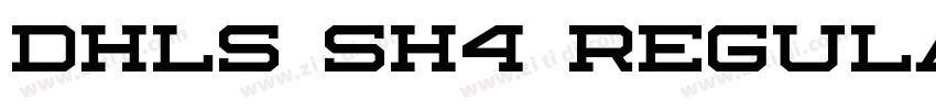 DHLS SH4 Regular字体转换